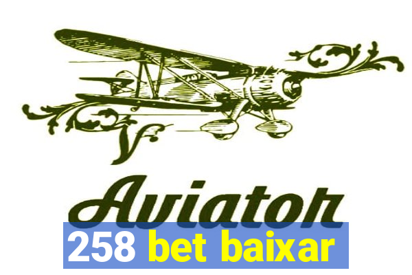 258 bet baixar